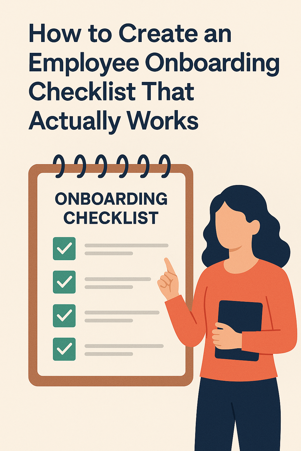 How to Create an Employee Onboarding Checklist That Actually Works